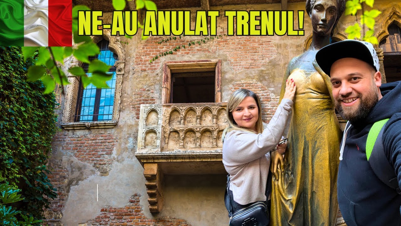 🇮🇹 Cum arata VERONA si o situatie neprevazuta cu trenul care a fost anulat!
