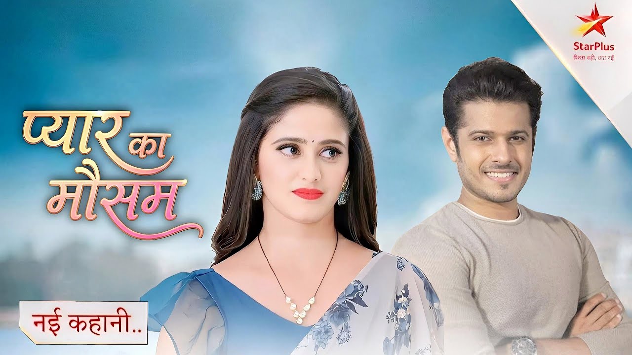 Neil Bhatt & Ayesha Singh New Romantic Show | Pyaar Ka Mausam | Star Plus | Sai & Virat Back 🔥