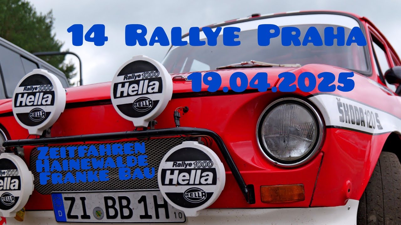 14 #Rallye #Praha  19.04.2025 Hainewalde Franke Bau