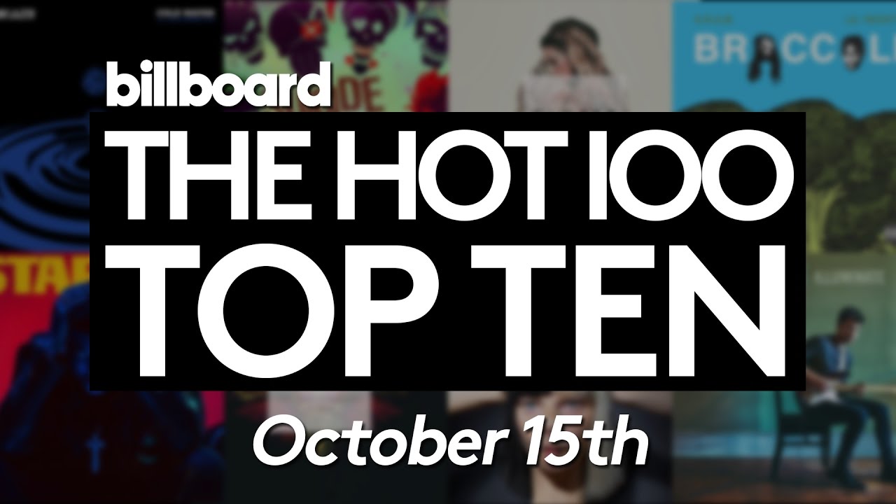 Early Release! Billboard Hot 100 Top 10 October 15th 2016 Countdown | Official