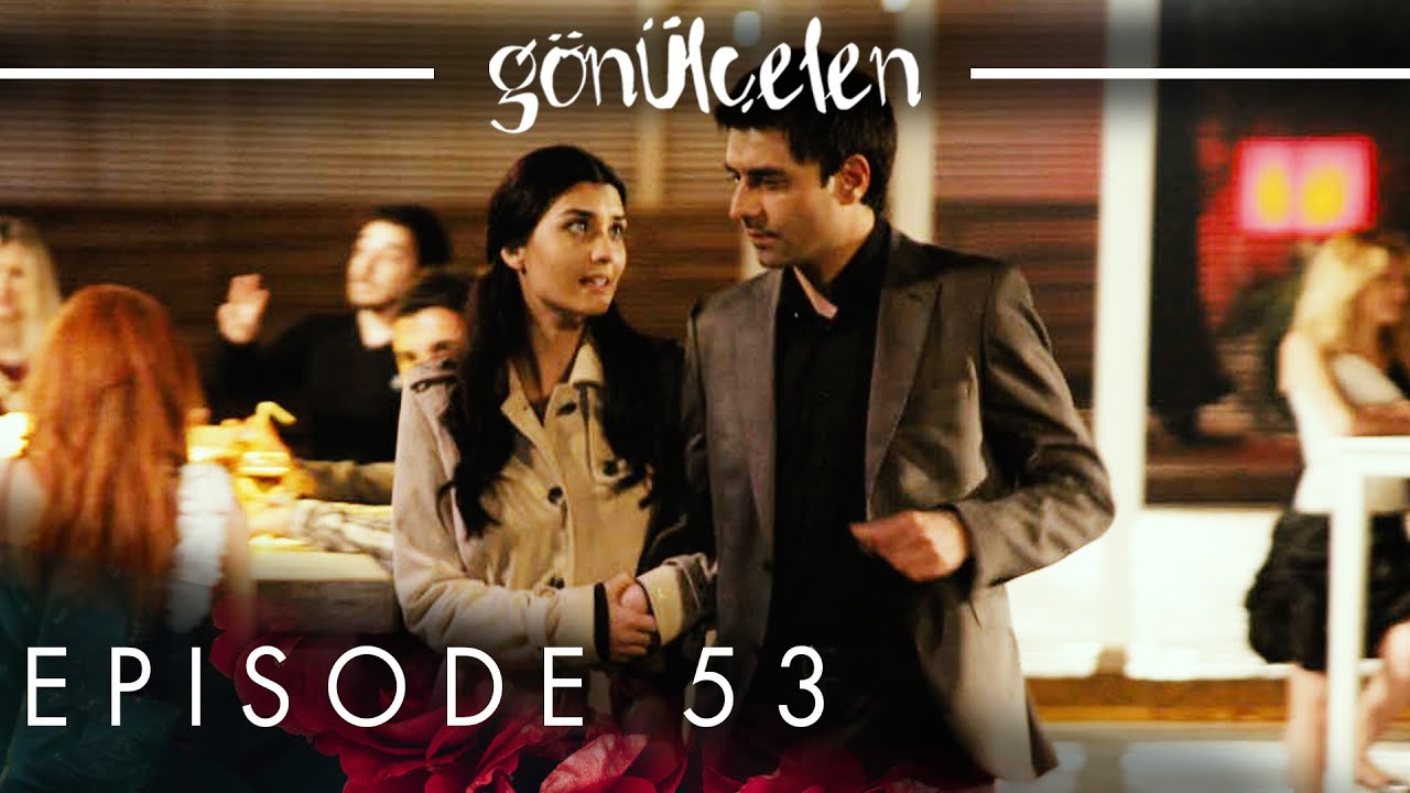 Gönülçelen - Becoming a Lady | Episode 53