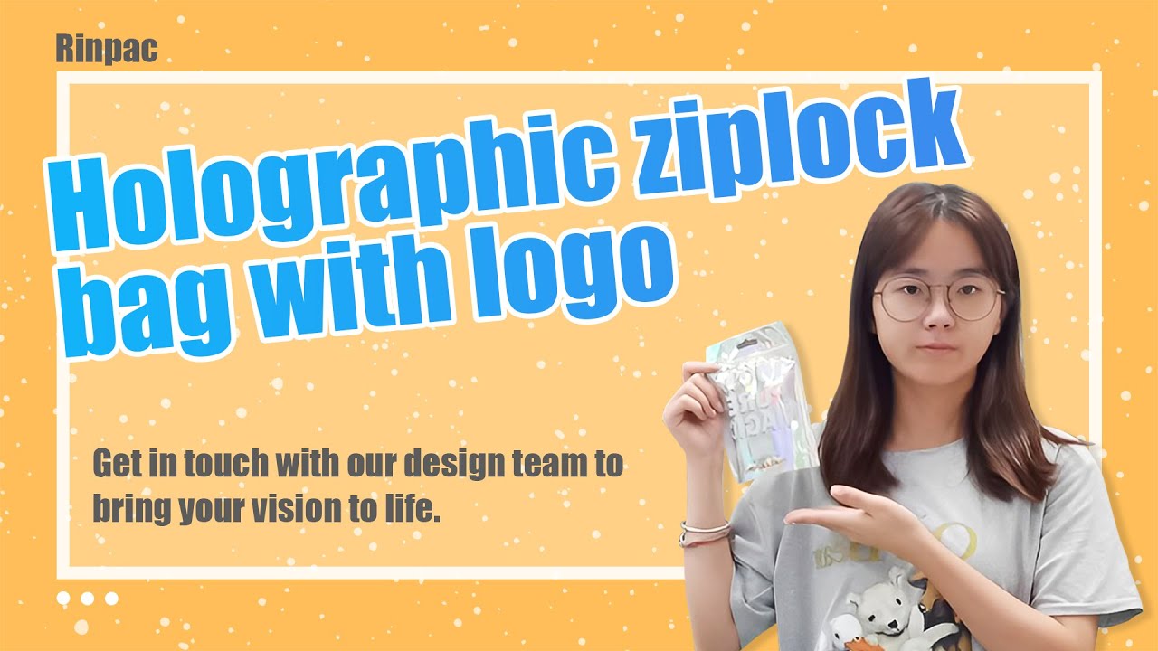 How to Custom Holographic Ziplock Bag with Logo