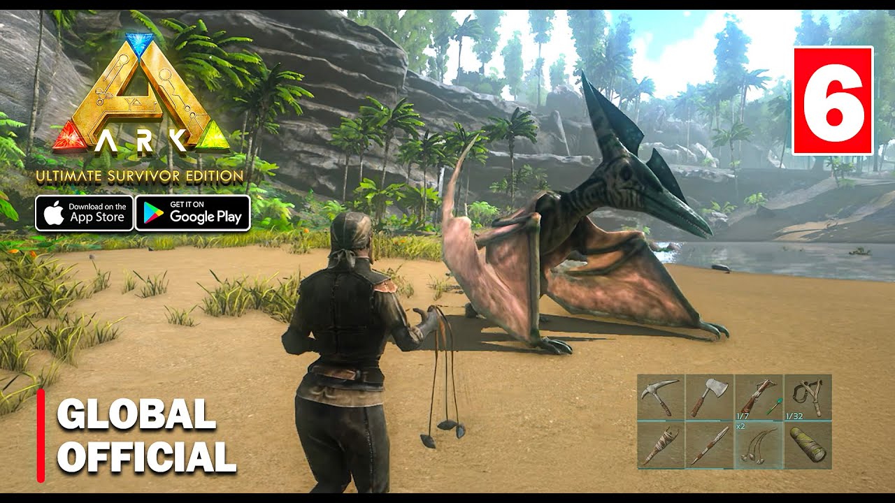 ARK: Ultimate Mobile Edition - Global Official | Part 6 Gameplay (Android/iOS)