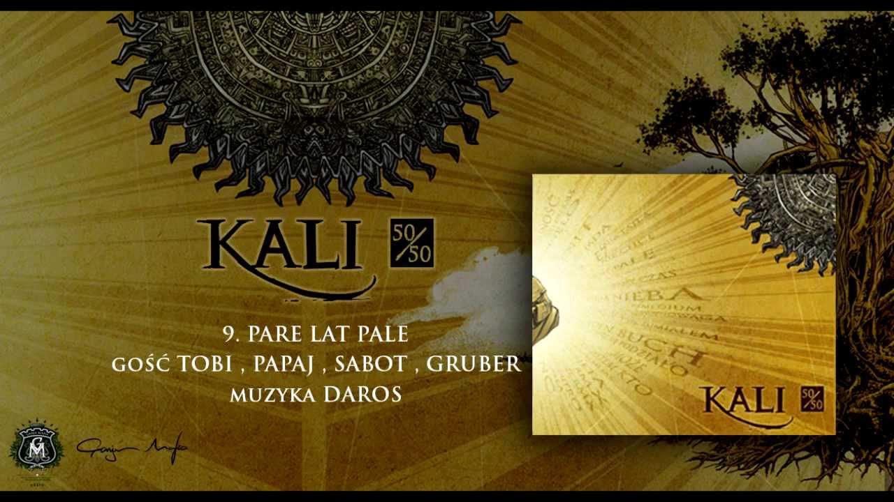 09. Kali ft. Tobi, Papaj, Sabot, Gruber - Parę lat palę (prod. Daros)