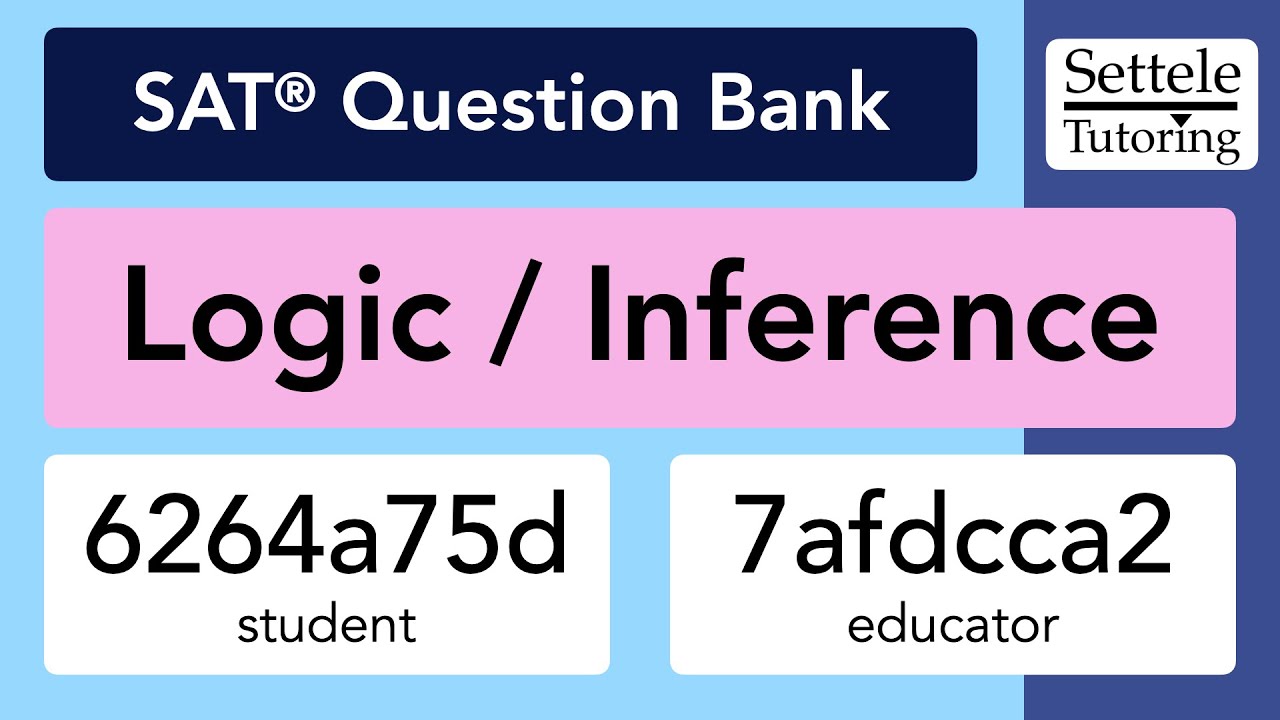 Logic/Inference Passages (SAT Question Bank 6264a75d/7afdcca2)