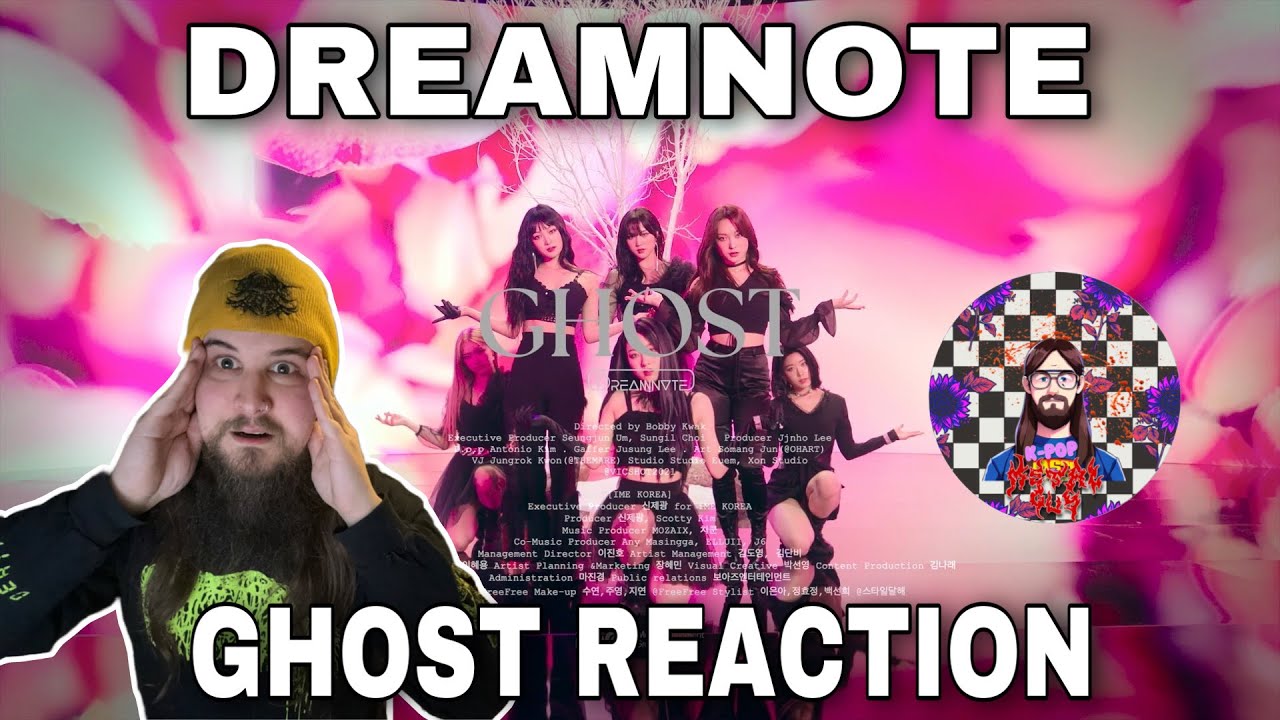 [드림노트] 'GHOST' Official M/V REACTION
