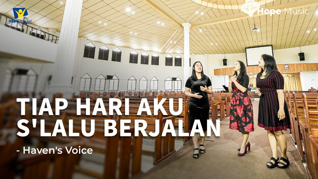 Tiap Hari aku Slalu Berjalan | Haven's Voice