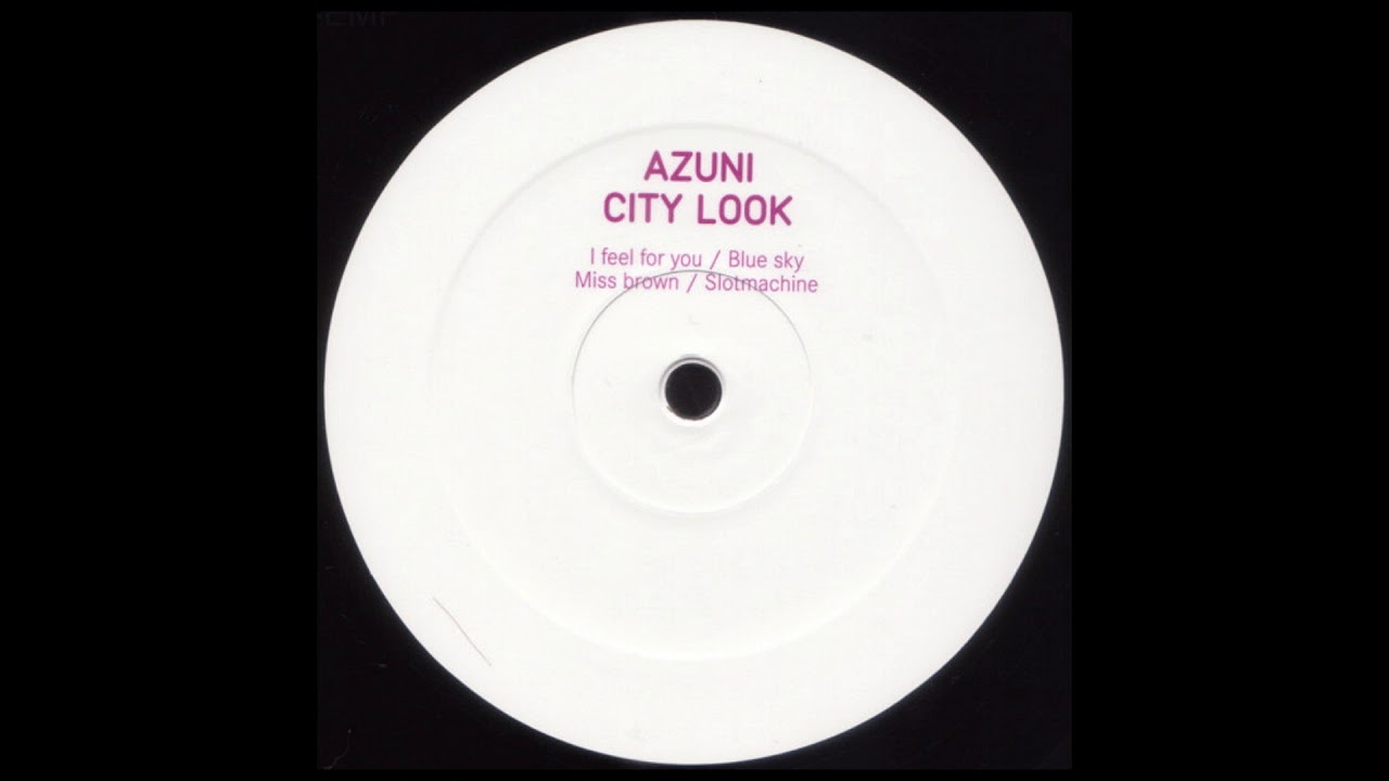 Azuni - I Feel For You