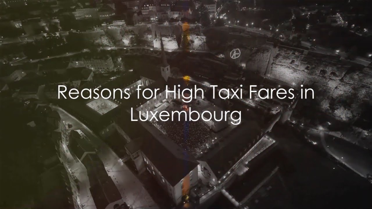 Luxembourg's Taxi  The Most Expensive Ride Ever!