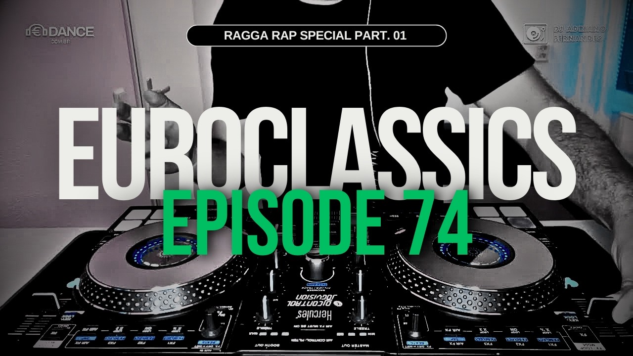 🔥🎤 Euroclassics #74 | Eurodance Mix | Ragga Rap Special Part. 01 🎤🔥
