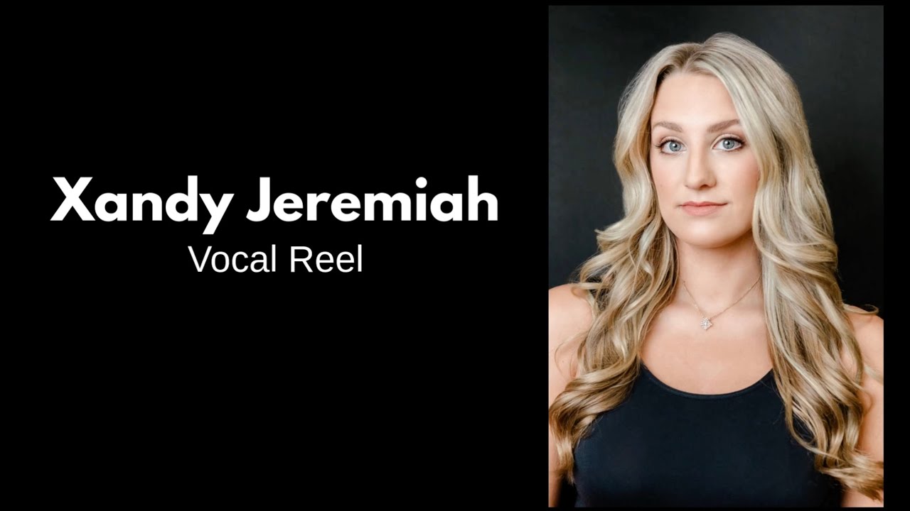 Xandy Jeremiah Vocal Reel