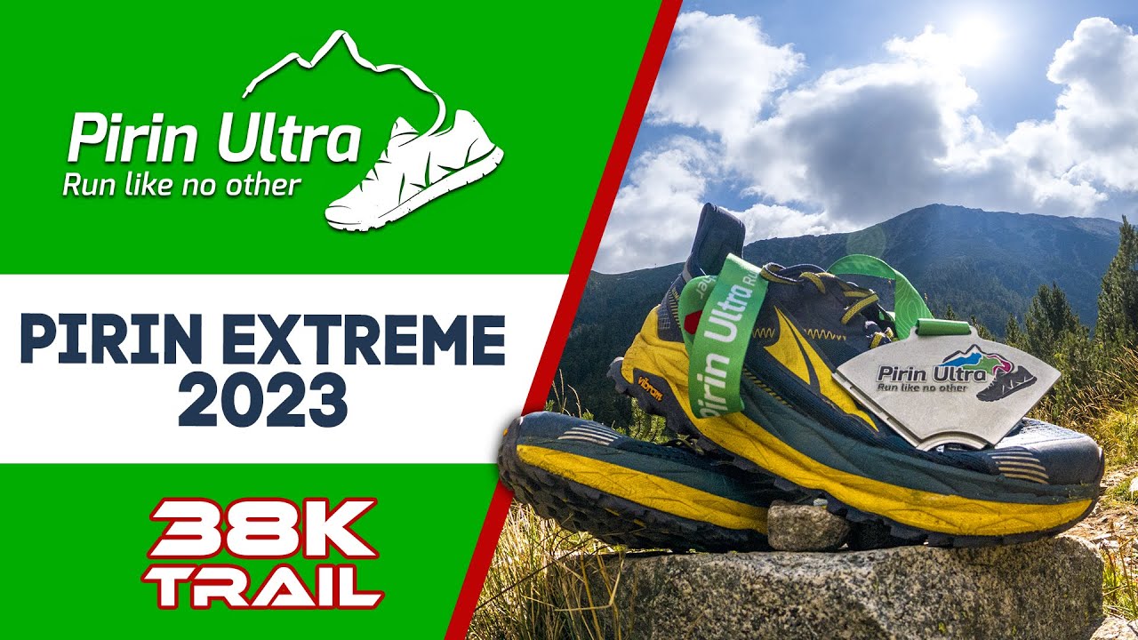Pirin Extreme, 38K, 3300 D+, 2023 - Pirin Ultra