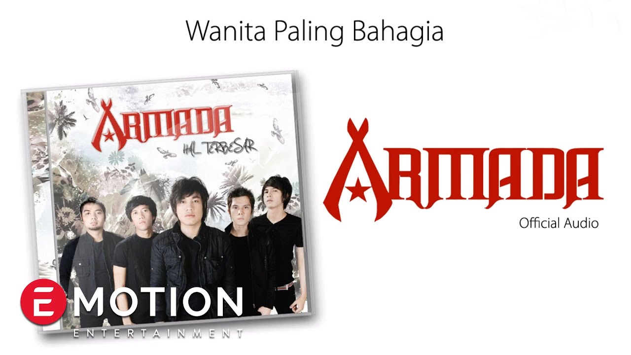 Armada - Wanita Paling Bahagia (Official Audio)