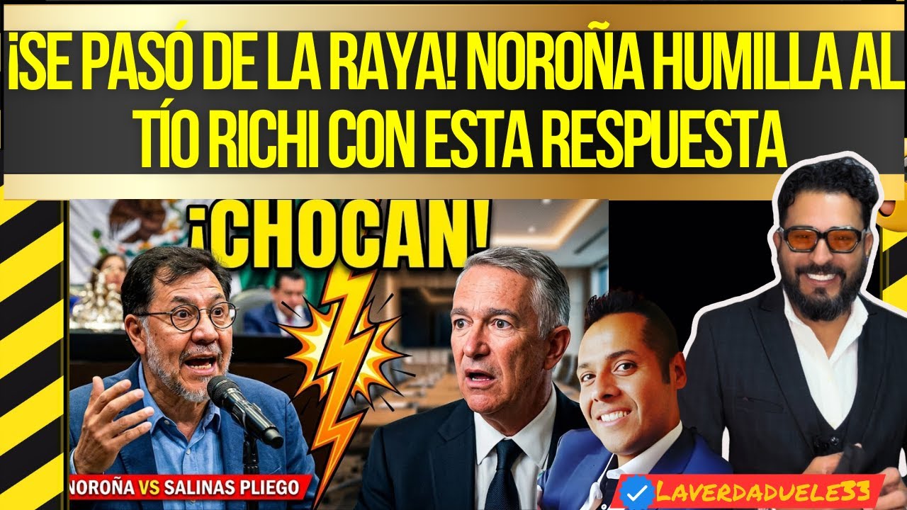 ¡SE PASÓ DE LA RAYA! Noroña humilla al Tío Richi con esta respuesta