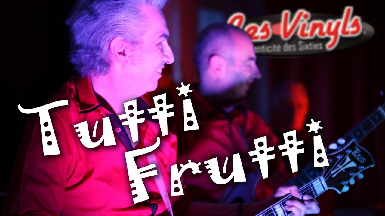 Les Vinyls - Tutti Frutti [Clip Officiel]