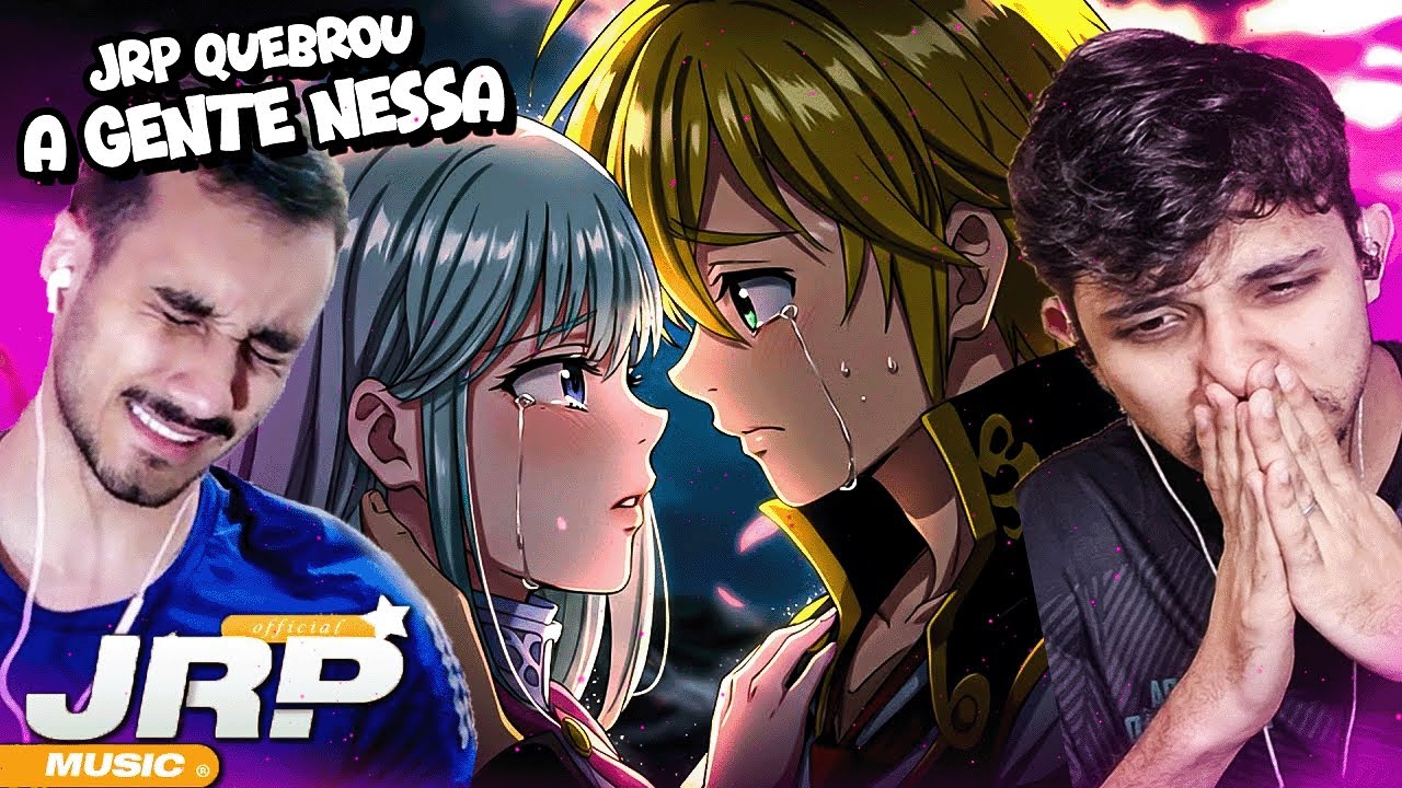 ACABARAM COM A GENTE! I ♪ Ciclo sem fim 💔 | Meliodas e Elizabeth (Nanatsu no Taizai) | JRP - REACT