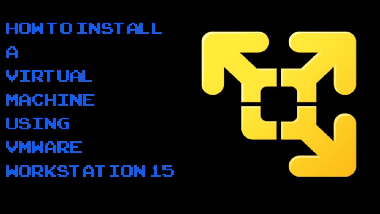 HOW TO Install a VIRTUAL MACHINE using VMWARE WORKSTATION 15