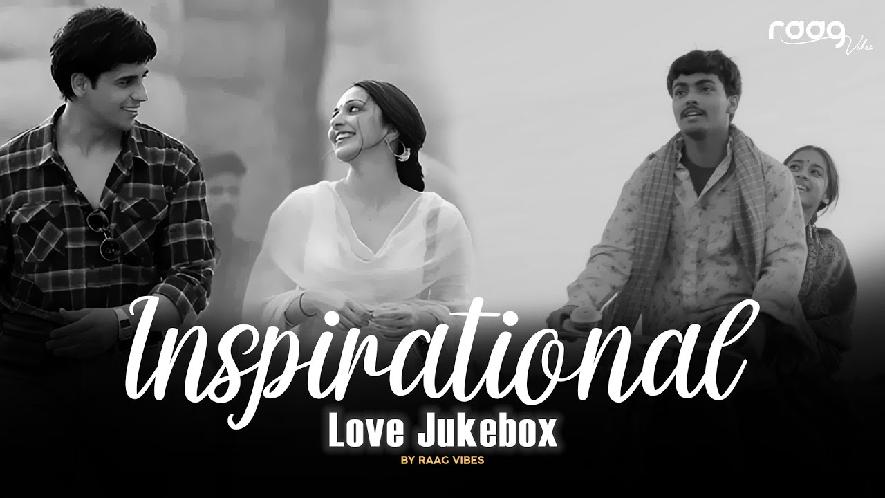 Inspirational Love Jukebox | Raag Vibes | Arijit Singh Songs 2024 | Arijit Singh Jukebox