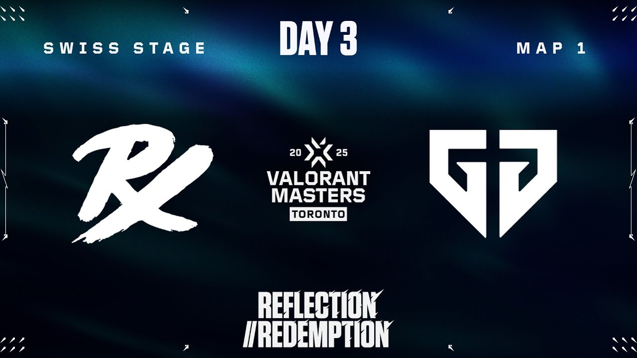 PRX vs. GEN — VALORANT Masters Toronto — Stage - Map 01