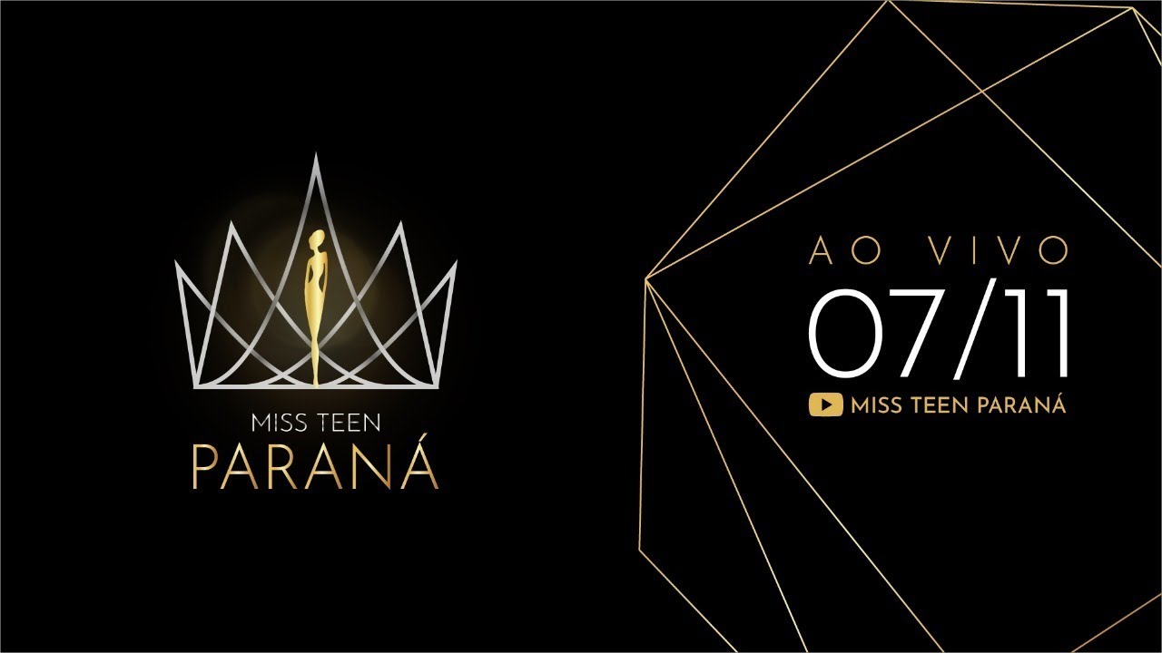 Miss Teen Paraná 2020 - Foz do Iguaçu