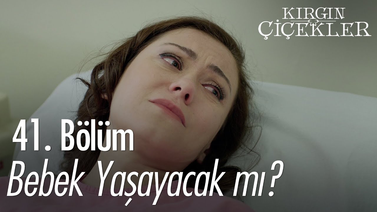 Banu bebeğini kaybediyor mu? - Kırgın Çiçekler 41. Bölüm