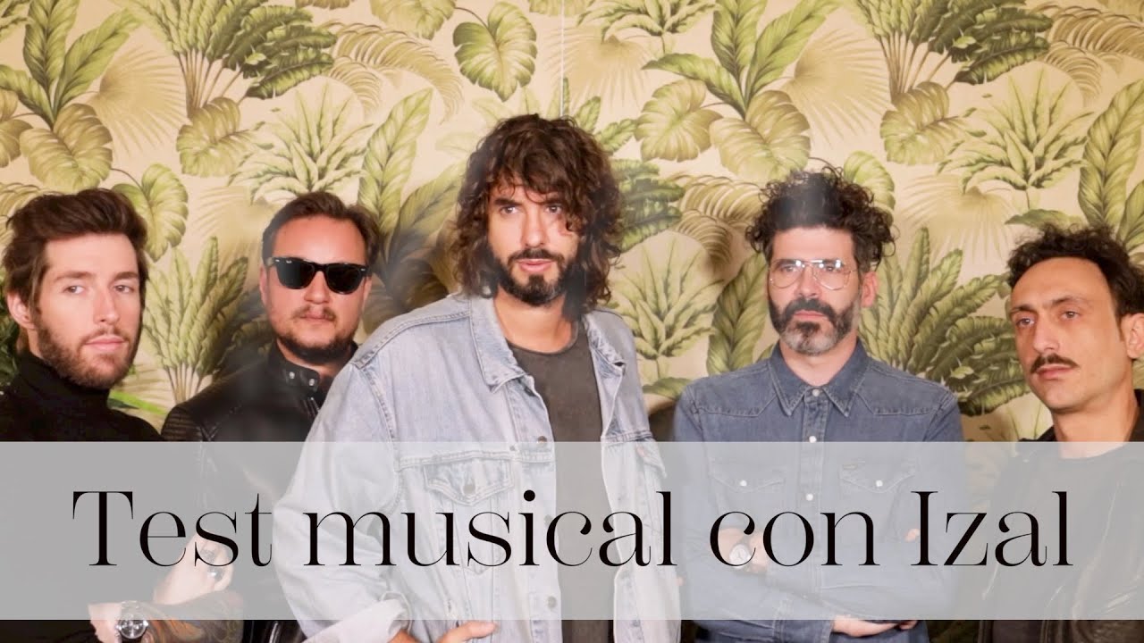 Test musical con Izal