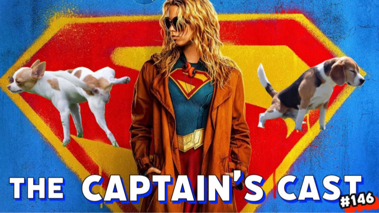 Supergirl Pisses on Superman | Starfleet Academy makes LOL Cow out of Star Trek | Capns Cast 146