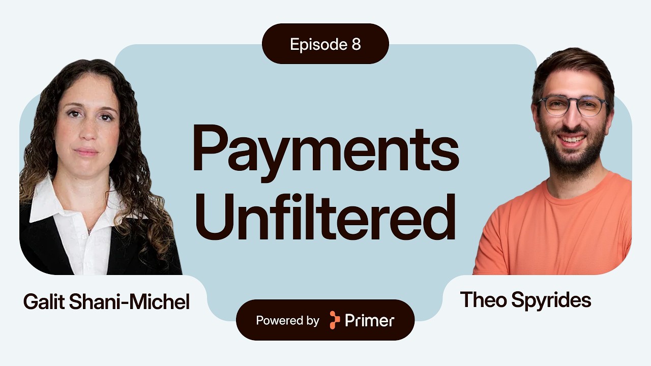 Payment Unfiltered | Why low fraud isn’t always a win, with Galit Shani-Michel of Forter