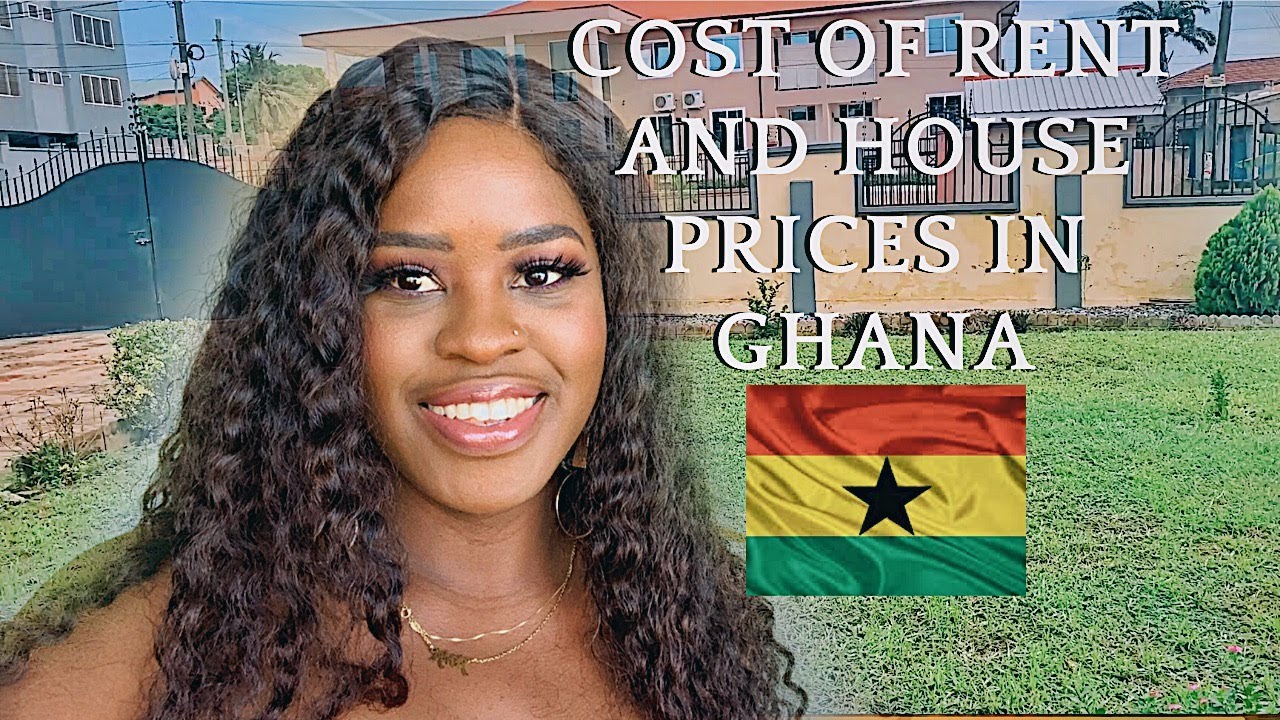 HOW MUCH IS RENT IN GHANA? | RENT A HOME / HOUSE IN GHANA | COST OF HOUSES IN ACCRA GHANA