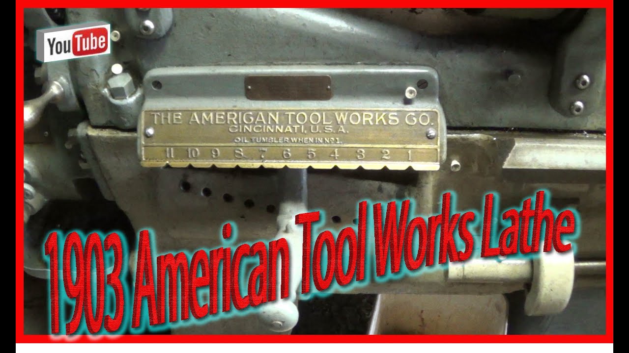 American Tool Works Lathe 1903