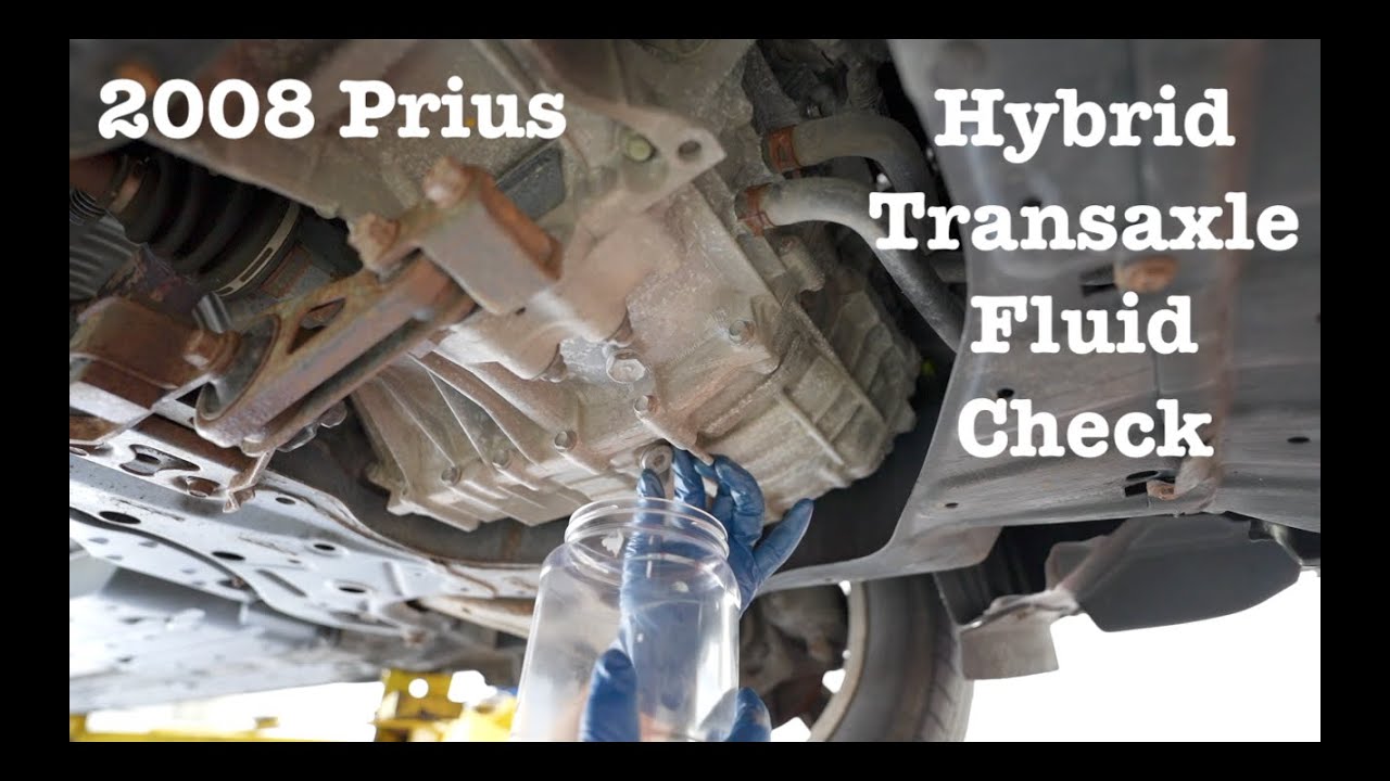 2008 Toyota Prius Hybrid Transaxle Fluid check