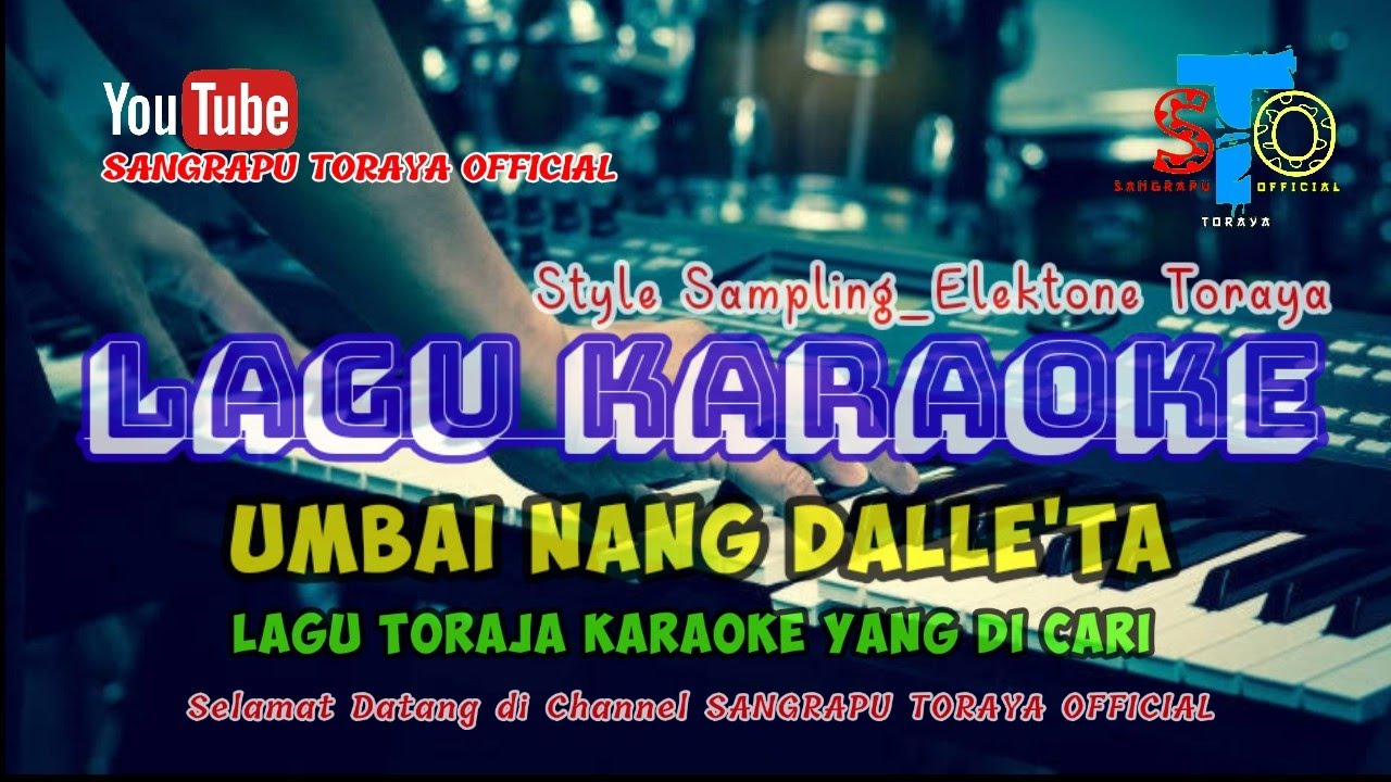 Karaoke Lagu Toraja _ Umbai Nang dalle'ta _ Asli Musik Elektone Toraja