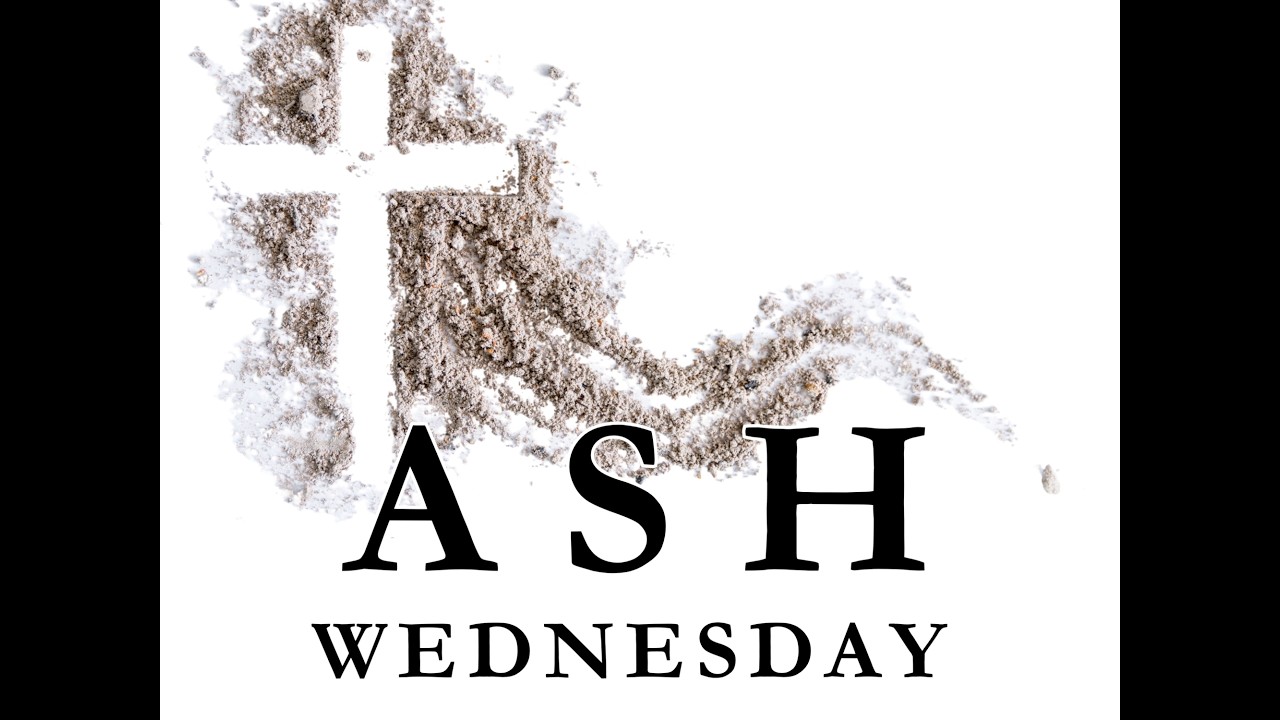 Ash Wednesday