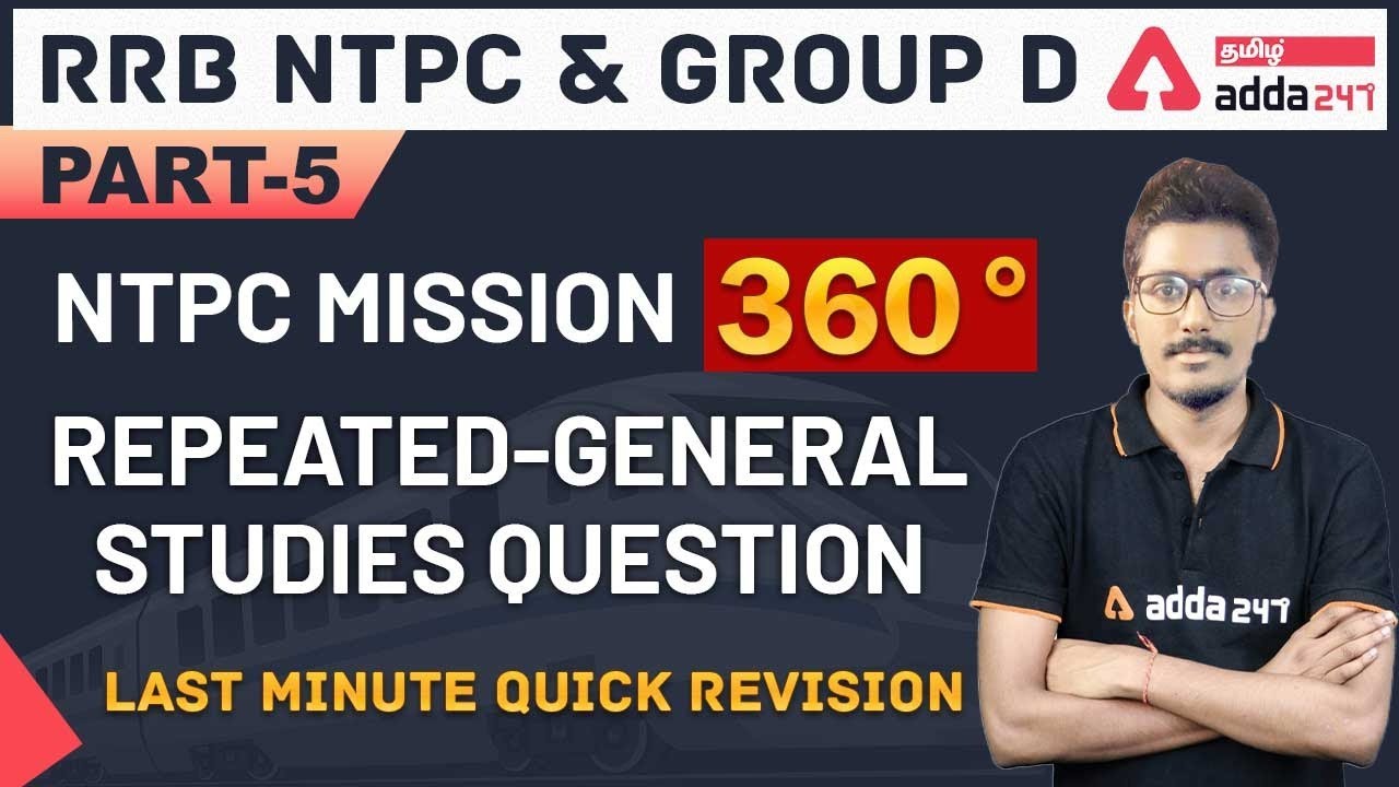 NTPC & RRB-D | General Studies | NTPC MISSION - 360°(Repeated-GENERAL STUDIES QUESTION (Part-5)