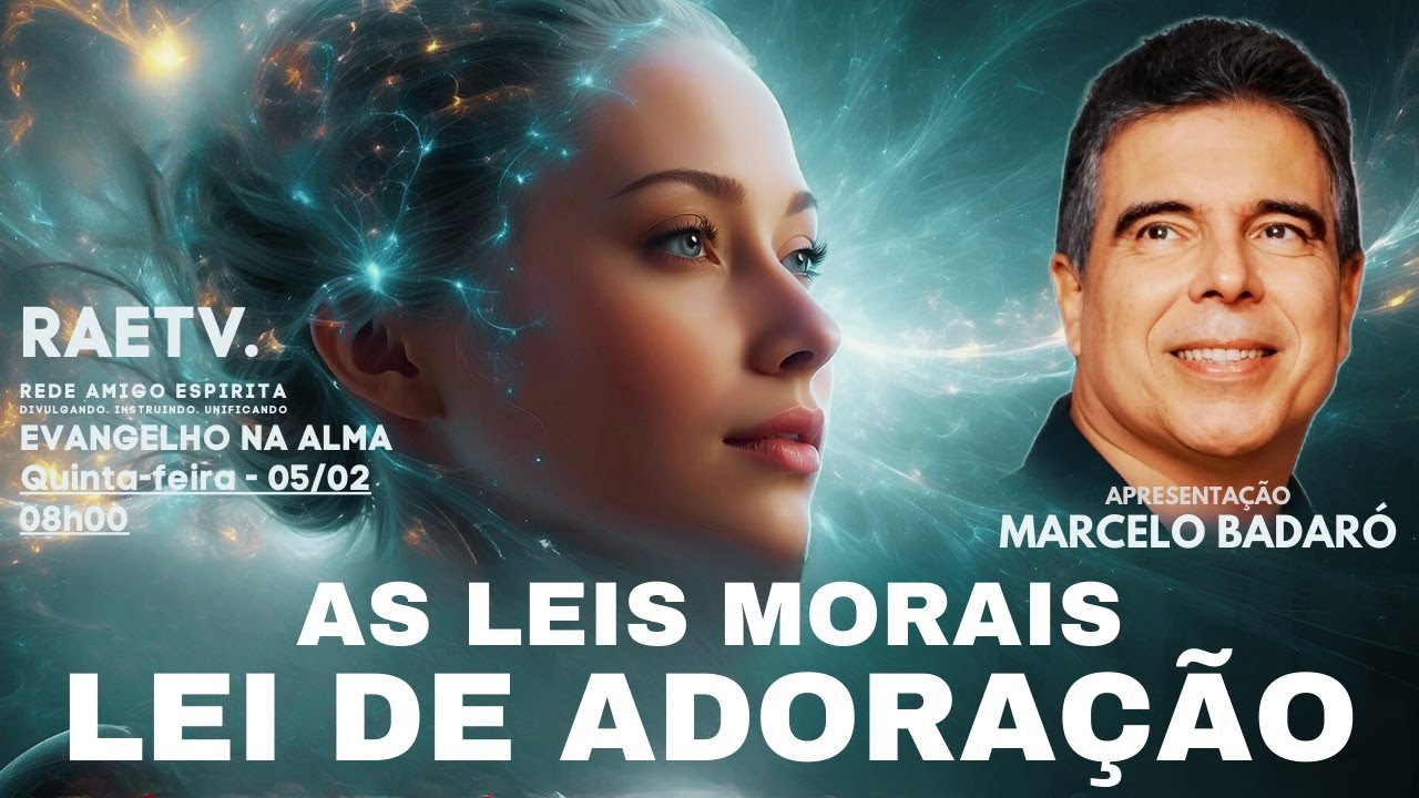 LEI DE ADORAÇÃO. PARTE IV. Com Marcelo Badaró