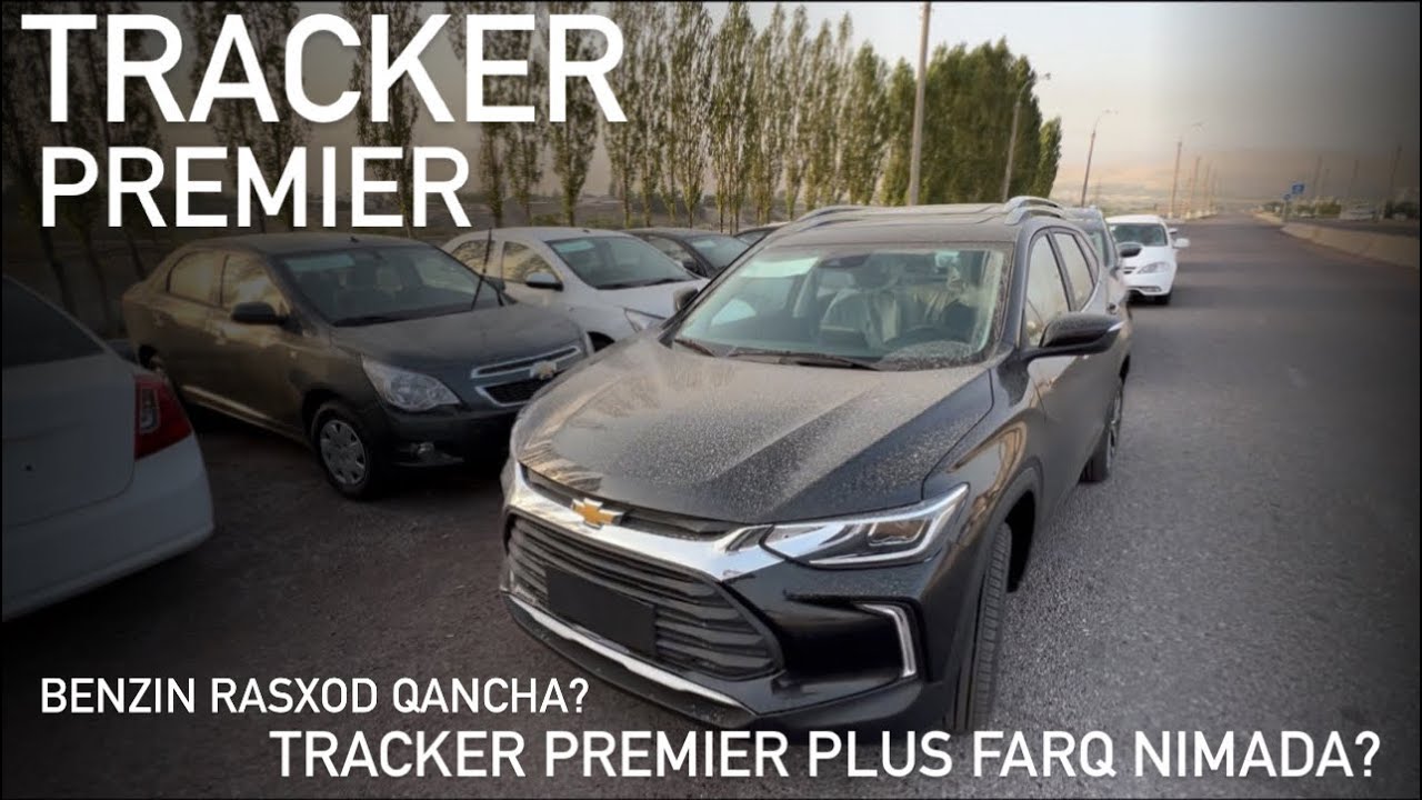 TRACKER PREMIER RASXODI QANCHA?|  PREMIER PLUS BILAN FARQI NIMADA?