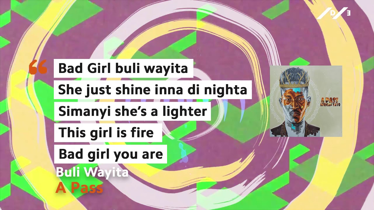 A Pass - Buli Wayita (Official Lyric Video)||African Yayo Album||