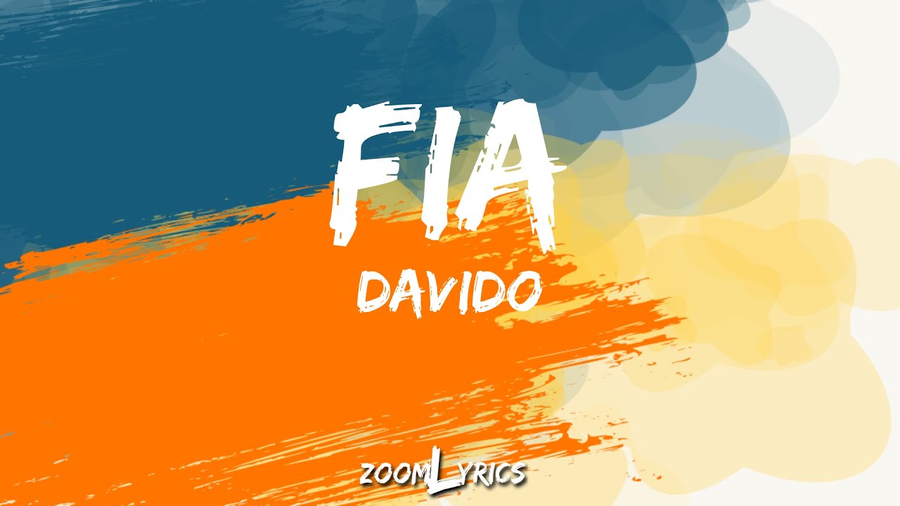 Davido - FIA (Lyrics Video)
