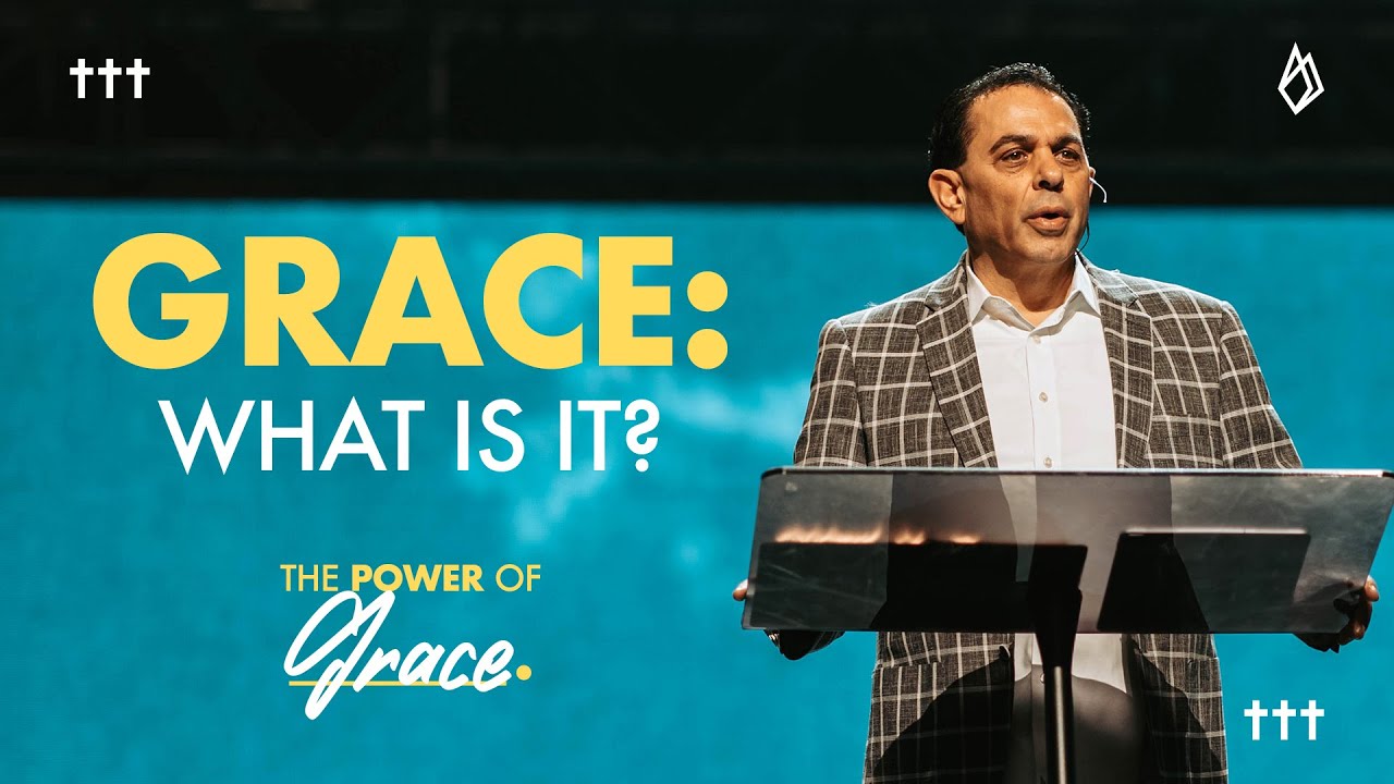The Power of Grace: Grace, What Is It? | The Power Of | Pastor Mike Cameneti