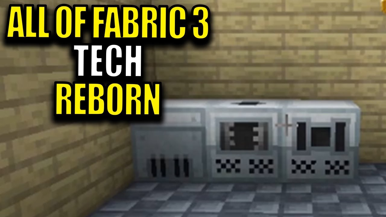 Ep2 Tech Reborn - Minecraft All of Fabric 3 Modpack