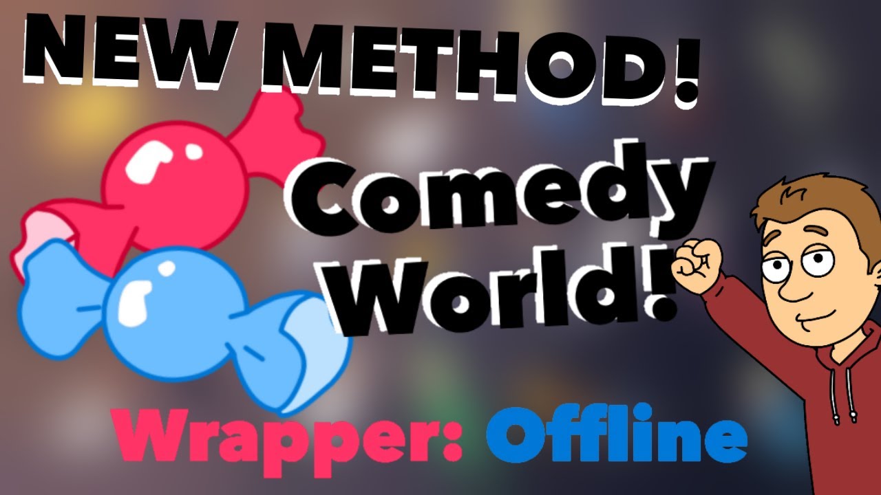 How to get Wrapper: Offline with COMEDY WORLD! (2022, Updated & Working)