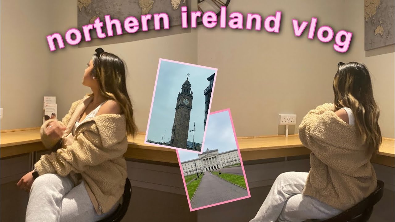 northern ireland 🌸 | stormont, giants causeway & titanic belfast
