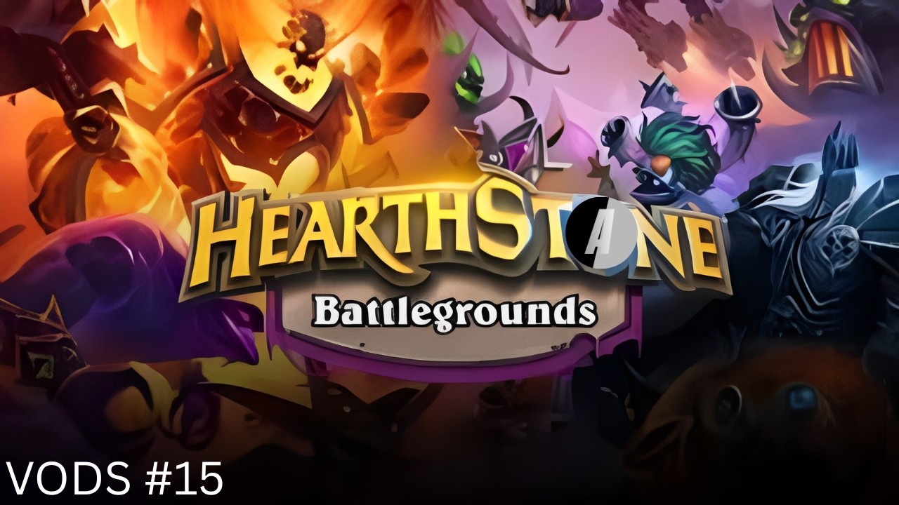 HearthStone BattleGrounds VODS #15 - amxze1