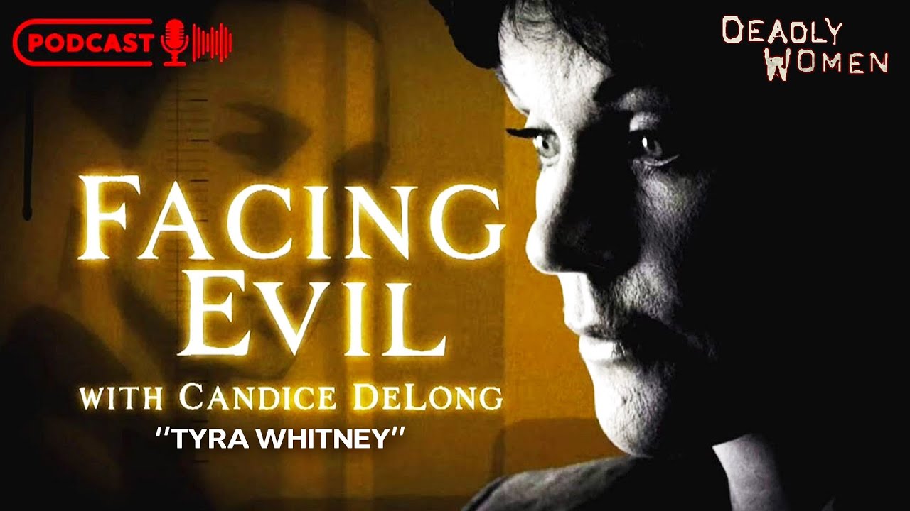 Episode 2 | Facing Evil with Candice DeLong | Tyra Whitney – Face to Face with Killers