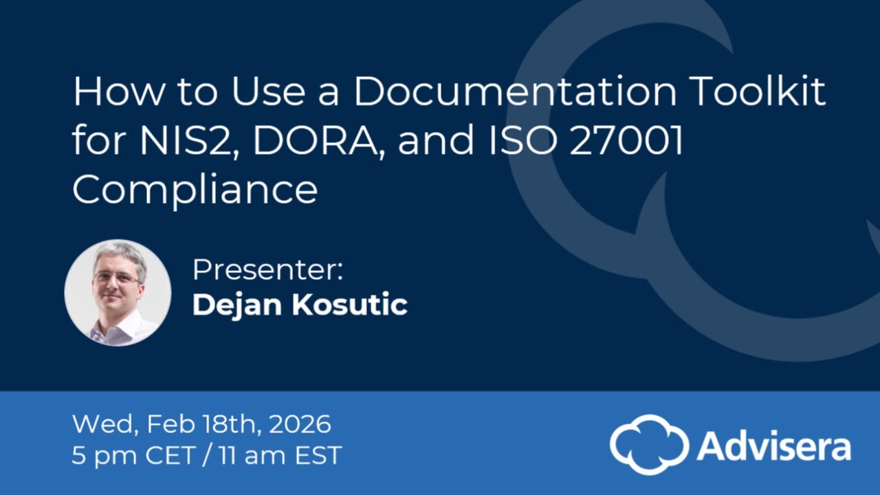 How to Use a Documentation Toolkit for NIS2, DORA, and ISO 27001 Compliance [live webinar]