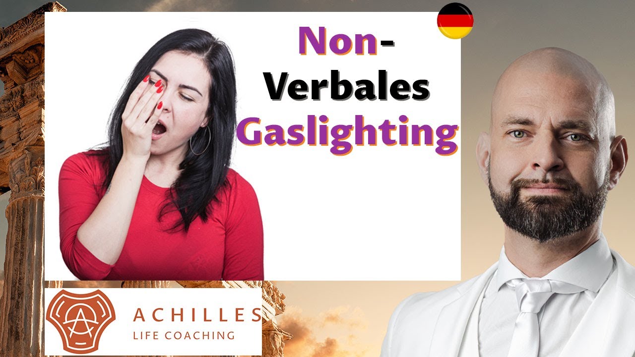 Non Verbales GASLIGHTING - und wie du den Spieß gegen Narzissten umdrehen kannst