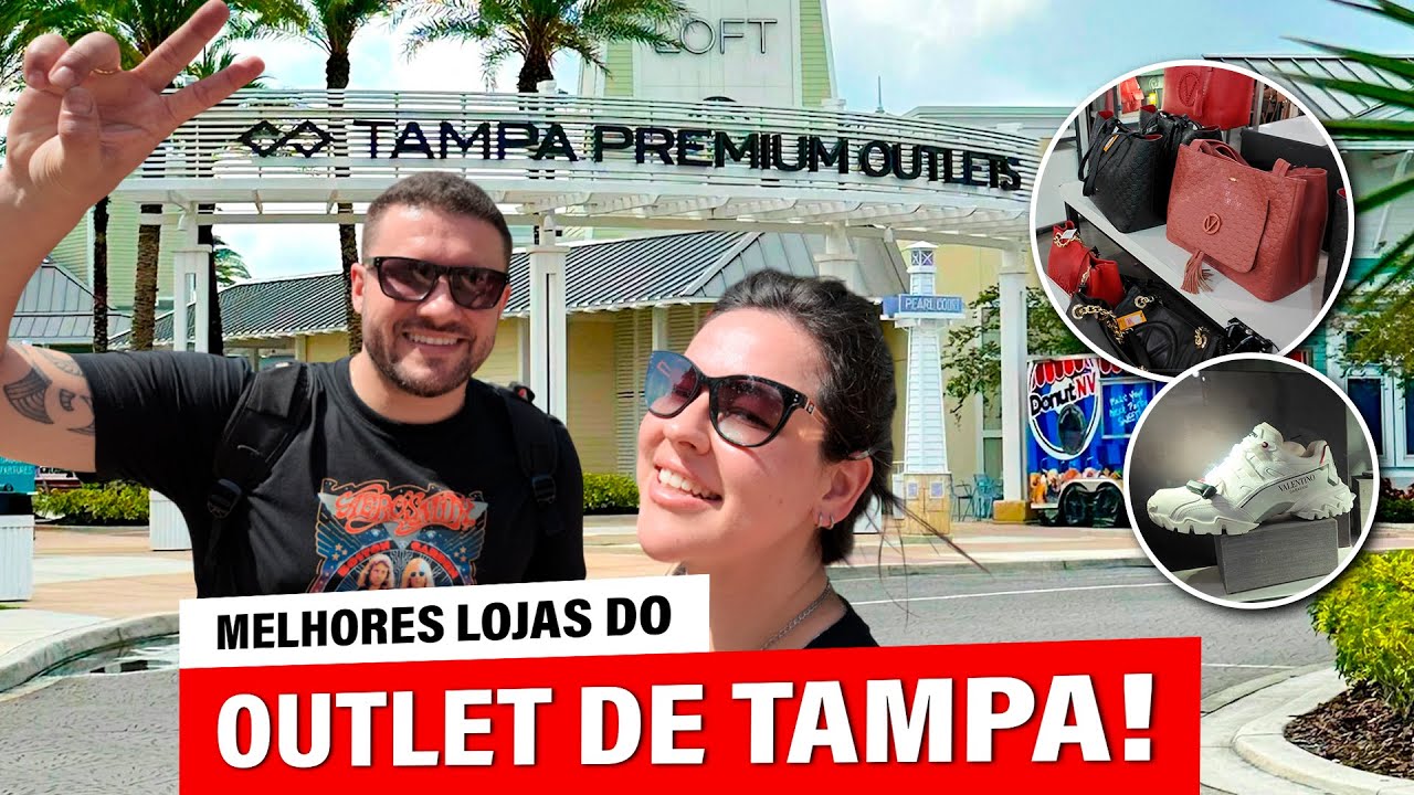 O Melhor Outlet Perto de Orlando! Descubra as Top Lojas do Outlet de Tampa, na Fl&oacute;rida!