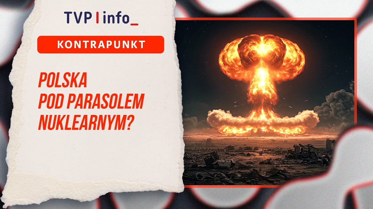 Polska pod parasolem nuklearnym? | KONTRAPUNKT