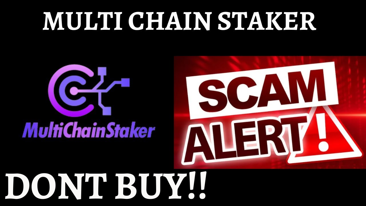 MULTI CHAIN STAKER DAPP SCAM DONT STAKE !!