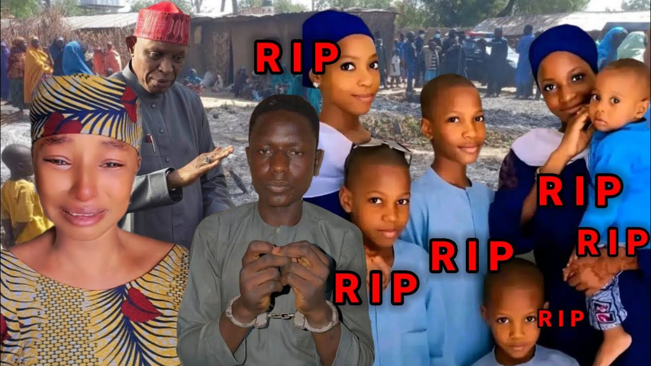 Jihar Kano gaba ɗaya ta hargitse akan kisan wulaƙancin da akai wa matar aure da ƴaƴan ta 6
